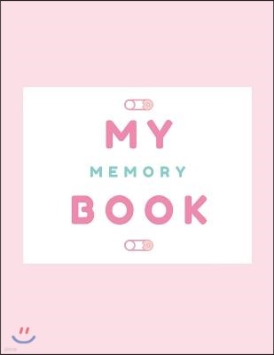 My Memory Book: Baby Keepsake Book