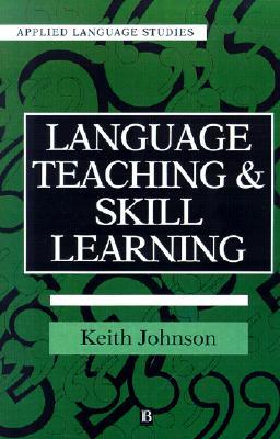 Language Teaching and Skill Learning