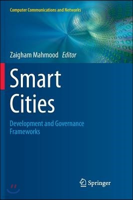 Smart Cities: Development and Governance Frameworks