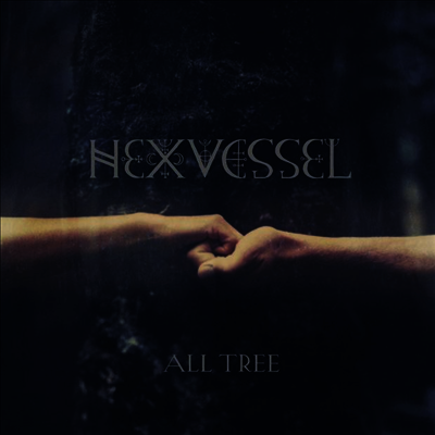Hexvessel — All Tree (Limited Edition) 앨범 커버