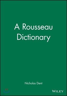 A Rousseau Dictionary