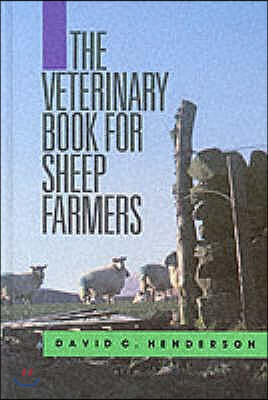 The Veterinary Book for Sheep Farmers