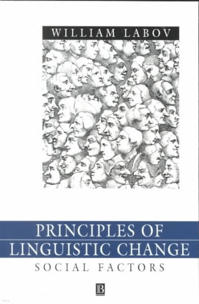 Principles of Linguistic Change, Volume 2: Social Factors