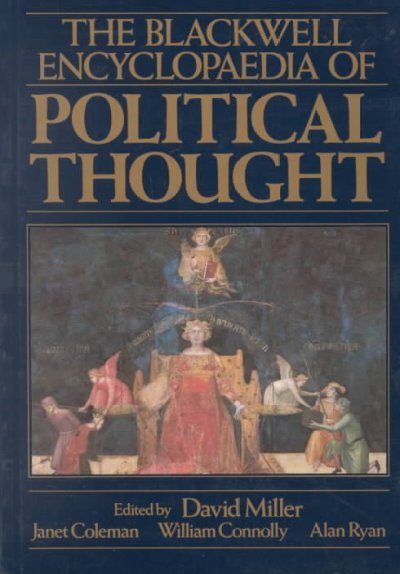 The Blackwell Encyclopaedia of Political Thought