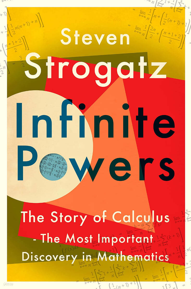 Infinite Powers : The Story of Calculus - The Language of the Universe