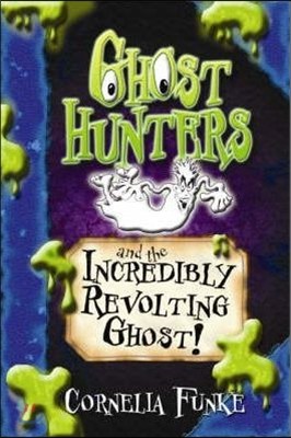 Ghosthunters and the Incredibly Revolting Ghost!