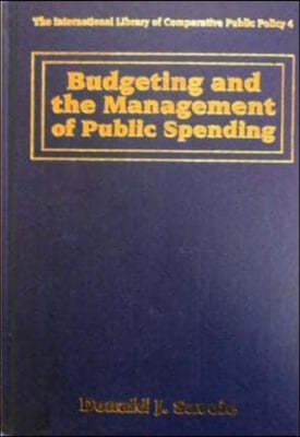 Budgeting and the Management of Public Spending