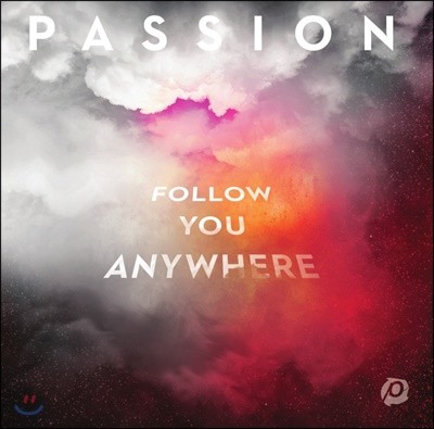 Passion (м) - Follow You Anywhere