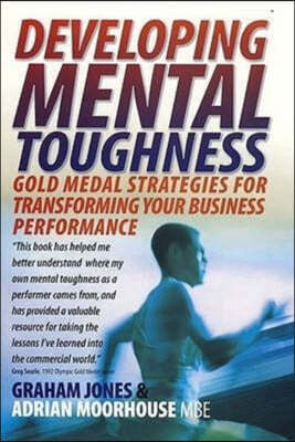 Developing Mental Toughness 2nd Edition