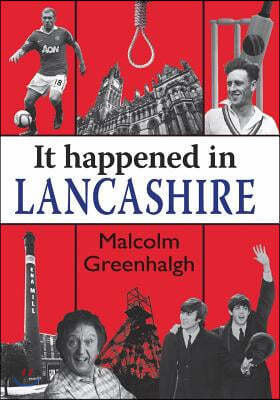 It Happened in Lancashire