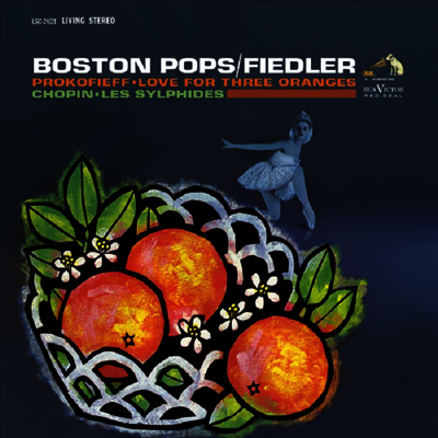 Arthur Fiedler — 프로코피에프: 세 개의 오렌지의 사랑 & 쇼팽: 공기의 요정 (Prokofiev: Love For Three Oranges & Chopin: Les Sylphides) - Arthur Fiedler 앨범 커버