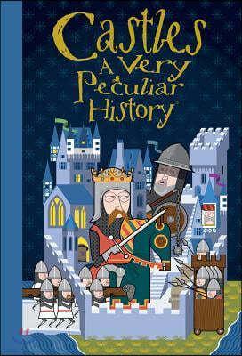 Castles: A Very Peculiar History(tm)