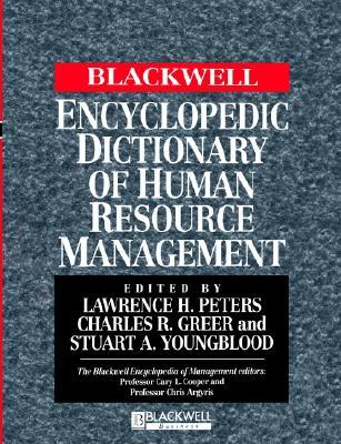 The Blackwell Encyclopedic Dictionary of Human Resource Management