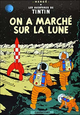 On A Marche Sur la Lune