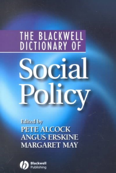 The Blackwell Dictionary of Social Policy