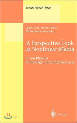 A Perspective Look at Nonlinear Media: From Physics to Biology and ...