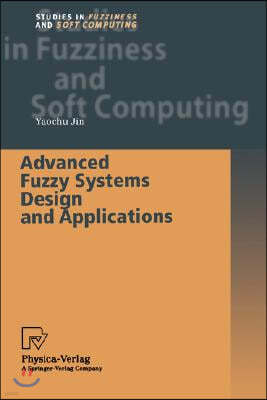 Advanced Fuzzy Systems Design and Applications