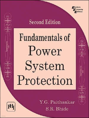 Fundamentals of Power System Protection