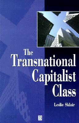 The Transnational Capitalist Class