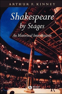 Shakespeare by Stages Historical