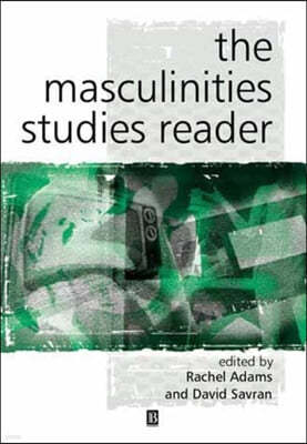 The Masculinity Studies Reader