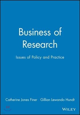 Business of Research: Issues of Policy and Practice