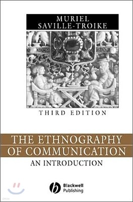 The Ethnography of Communication: The Essential Readings