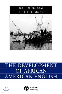 The Development of African American English