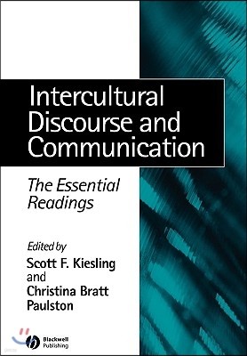 Intercultural Discourse and Communication: The Essential Readings