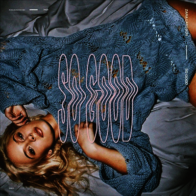 Zara Larsson — So Good 앨범 커버