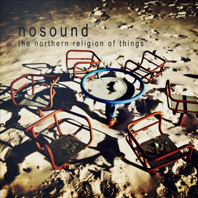 Nosound - The Northern Religion Of Things (CD)