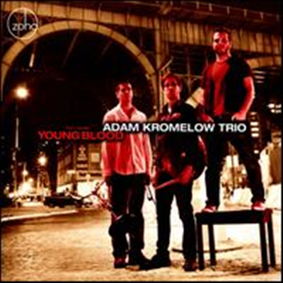 Adam Kromelow Trio - Youngblood