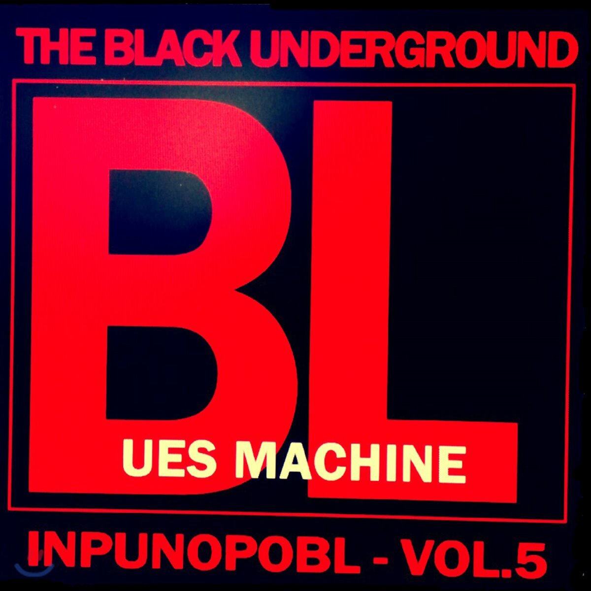 The Black Underground - Blues Machine