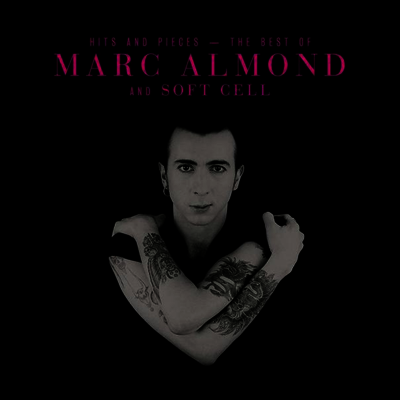 Marc Almond — Hits And Pieces: The Best Of Marc Alond And Soft Cell (Limited Edition)(Gatefold Cover) 앨범 커버