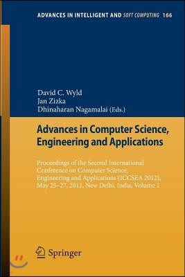 Advances in Computer Science, Engineering & Applications: Proceedings of the Second International Conference on Computer Science, Engineering and Appl