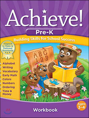 Achieve!: Pre-Kindergarten: Building Skills for School Success