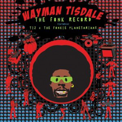 Wayman Tisdale - The Fonk Record (Feat. Tiz & The Fonkie Planetarians)(CD)