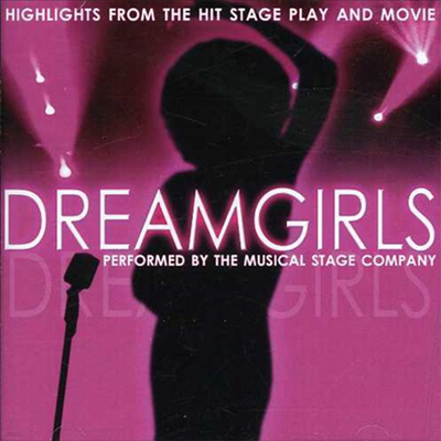 Musical Stage Company - Dreamgirls (帲ɽ) : Musical Highlights From The Hit Stage (CD)