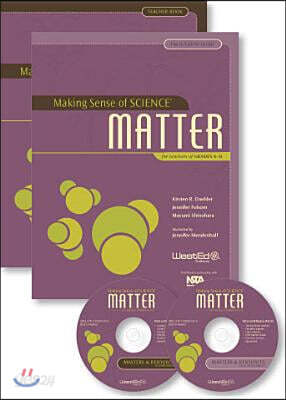 Making Sense of Science Matter For Teachers of Grades 6-8
