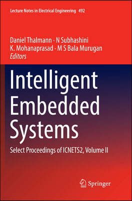 Intelligent Embedded Systems: Select Proceedings of Icnets2, Volume II
