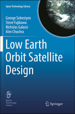 Low Earth Orbit Satellite Design