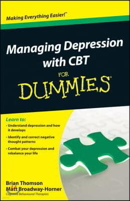 Managing Depression With Cbt for Dummies