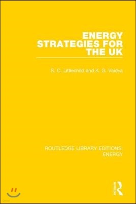 Energy Strategies for the UK