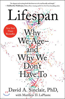 Lifespan: Why We Age--And Why We Don't Have to