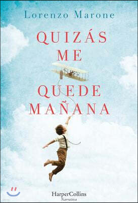 Quizas me quede manana