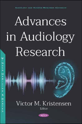 Advances in Audiology Research