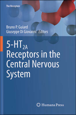 5-Ht2a Receptors in the Central Nervous System