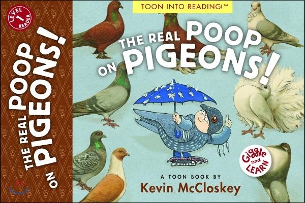 TOON Level 1: The Real Poop on Pigeons