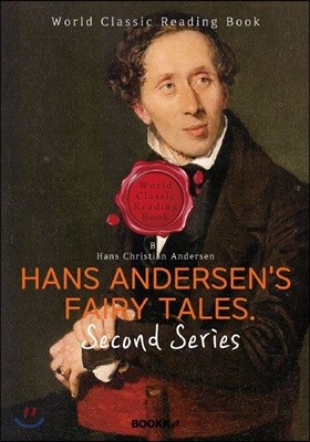 안데르센 동화. 2집 : Hans Andersen's Fairy Tales.  Second Series (영문판)