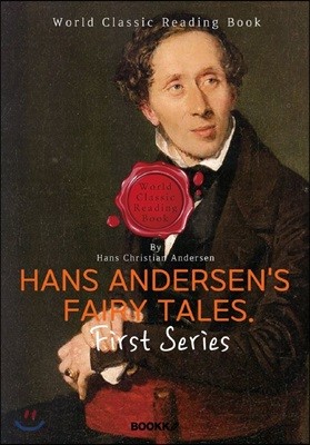 안데르센 동화. 1집 : Hans Andersen's Fairy Tales. First Series (영문판)